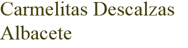 Carmelitas Descalzas Albacete